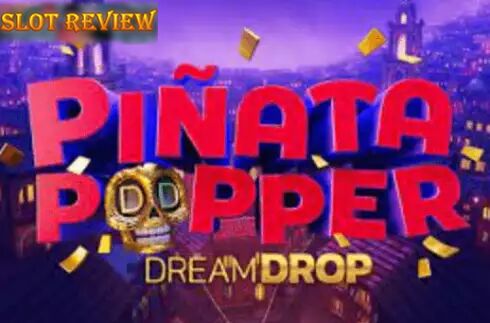 Piñata Popper Dream Drop slot